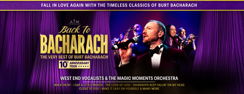 Promotional banner for Back to Bacharach, featuring live singers and musicians performing under purple stage lighting, with text highlighting the 10th Anniversary Tour and classic Burt Bacharach hits.