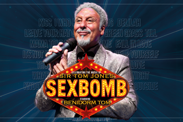 Promotional image for Sexbomb, featuring a performer with a microphone and illuminated show branding celebrating the music of Sir Tom Jones.